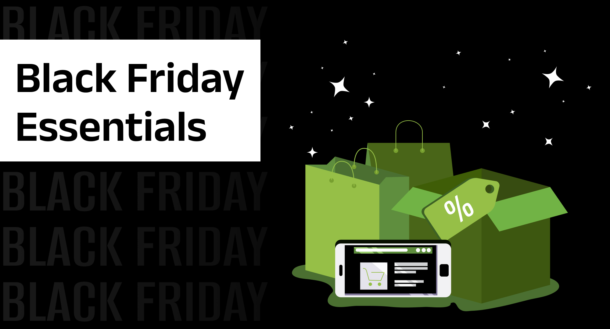 Black Friday Essentials: Reach More Customers, Boost Sales