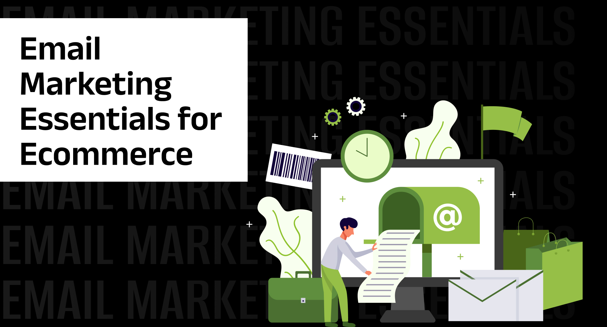 Email Marketing Essentials for eCommerce