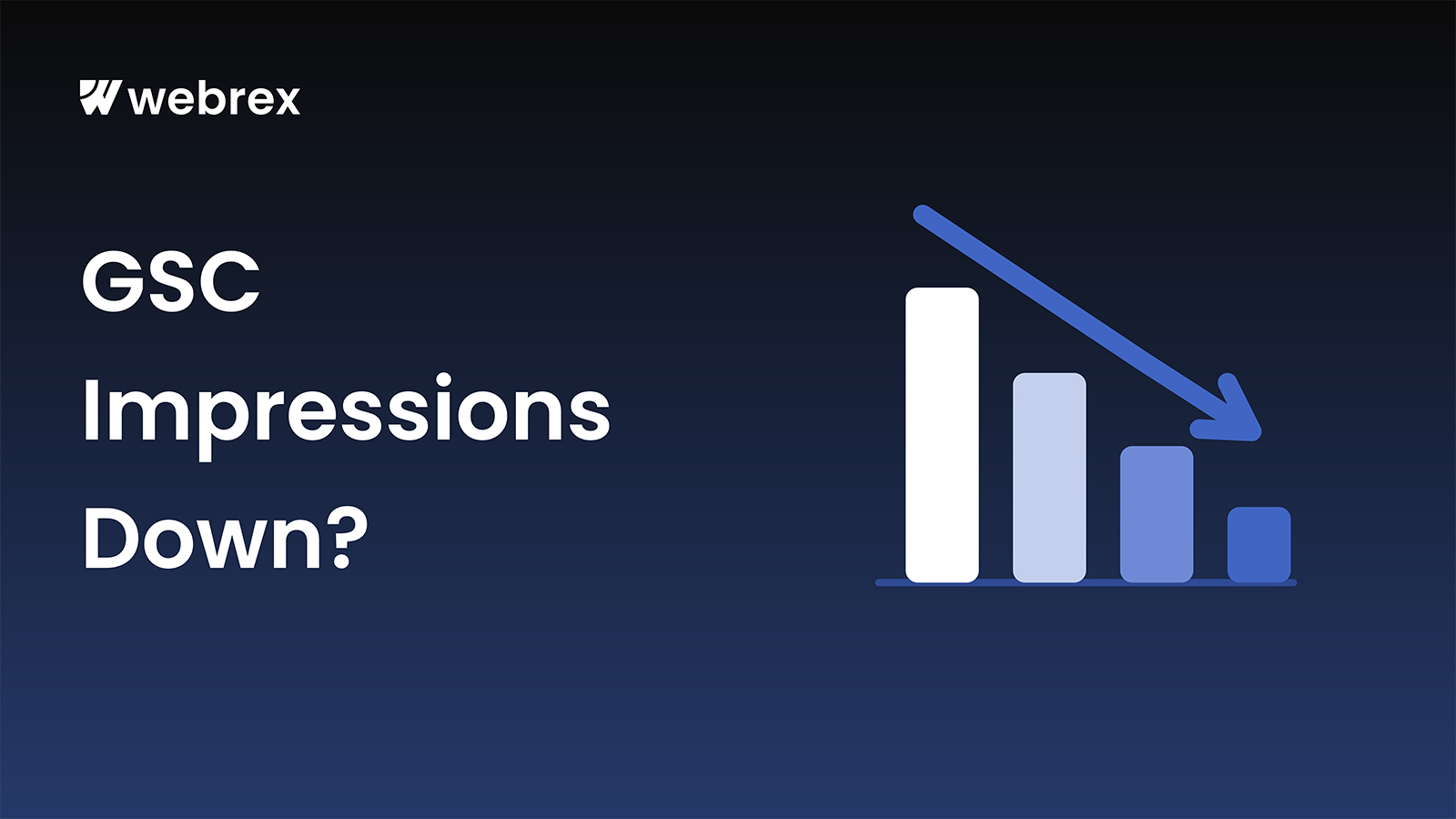 Google Search Console Impressions Down? Here's Why