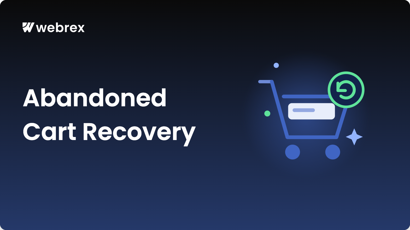 Shopify Abandoned Cart Recovery Apps (2026 Guide)