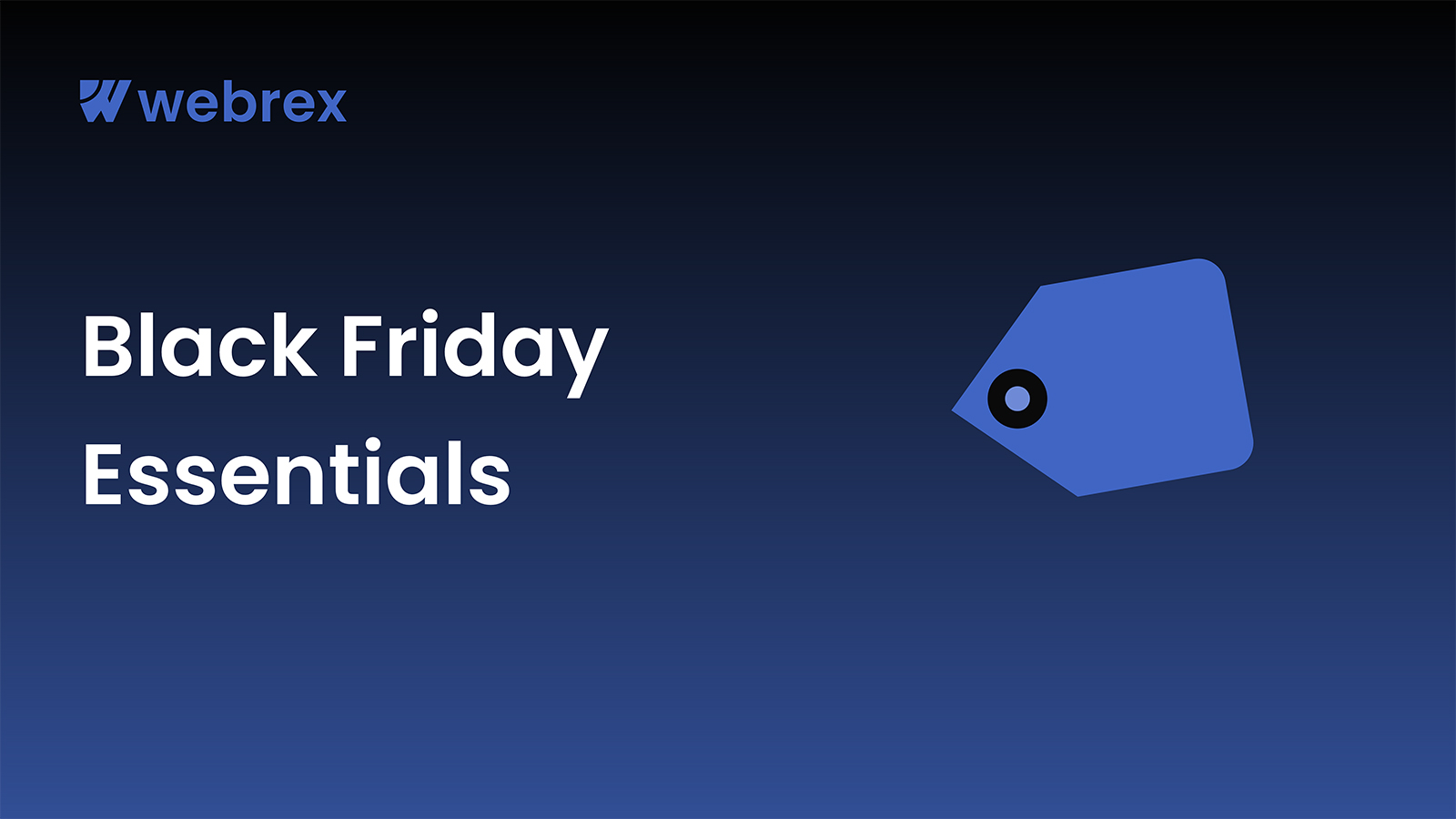 Black Friday Essentials: Reach More Customers, Boost Sales